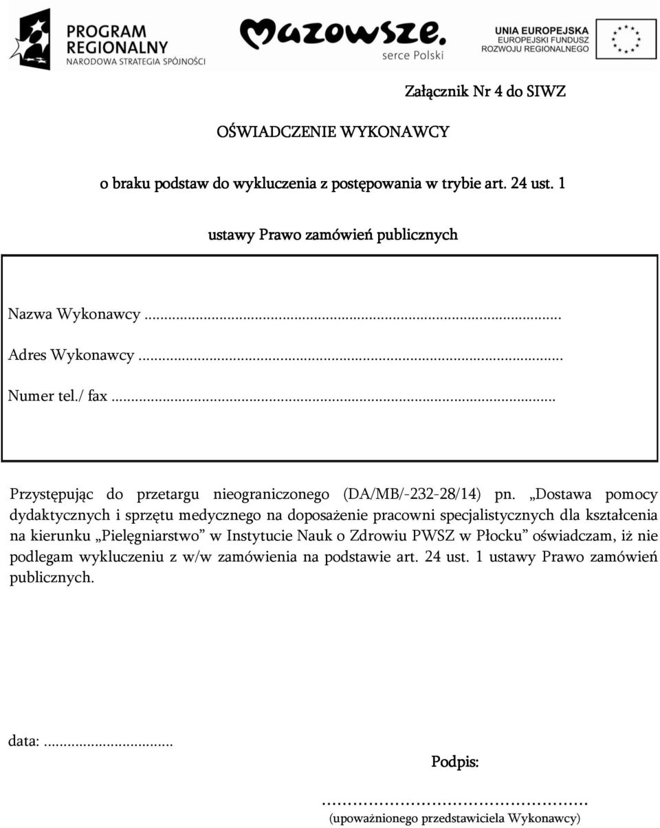 Dostawa pomocy dydaktycznych i sprzętu medycznego na doposażenie pracowni specjalistycznych dla kształcenia na kierunku Pielęgniarstwo w Instytucie Nauk o