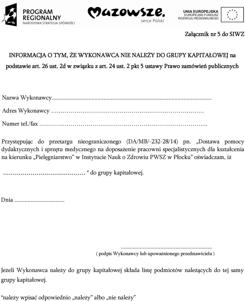 Dostawa pomocy dydaktycznych i sprzętu medycznego na doposażenie pracowni specjalistycznych dla kształcenia na kierunku Pielęgniarstwo w Instytucie Nauk o Zdrowiu PWSZ w Płocku