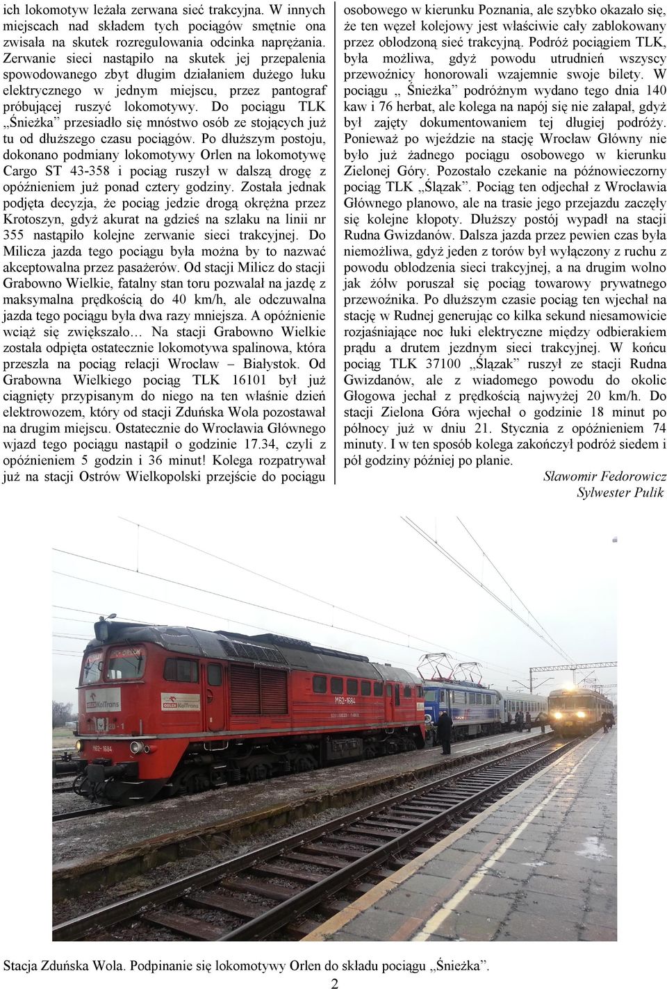 Do pociągu TLK Śnieżka przesiadło się mnóstwo osób ze stojących już tu od dłuższego czasu pociągów.