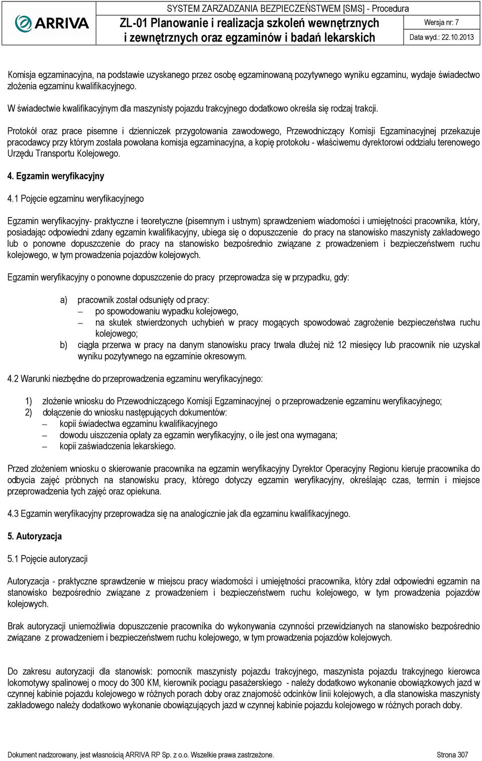 Protokół oraz prace pisemne i dzienniczek przygotowania zawodowego, Przewodniczący Komisji Egzaminacyjnej przekazuje pracodawcy przy którym została powołana komisja egzaminacyjna, a kopię protokołu -