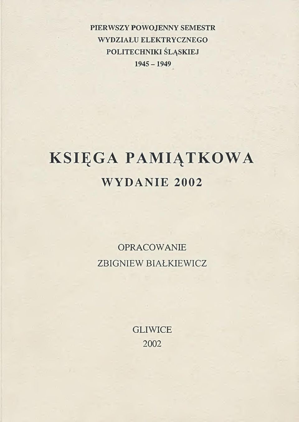 1945-1949 KSIĘGA PAMIĄTKOWA WYDANIE