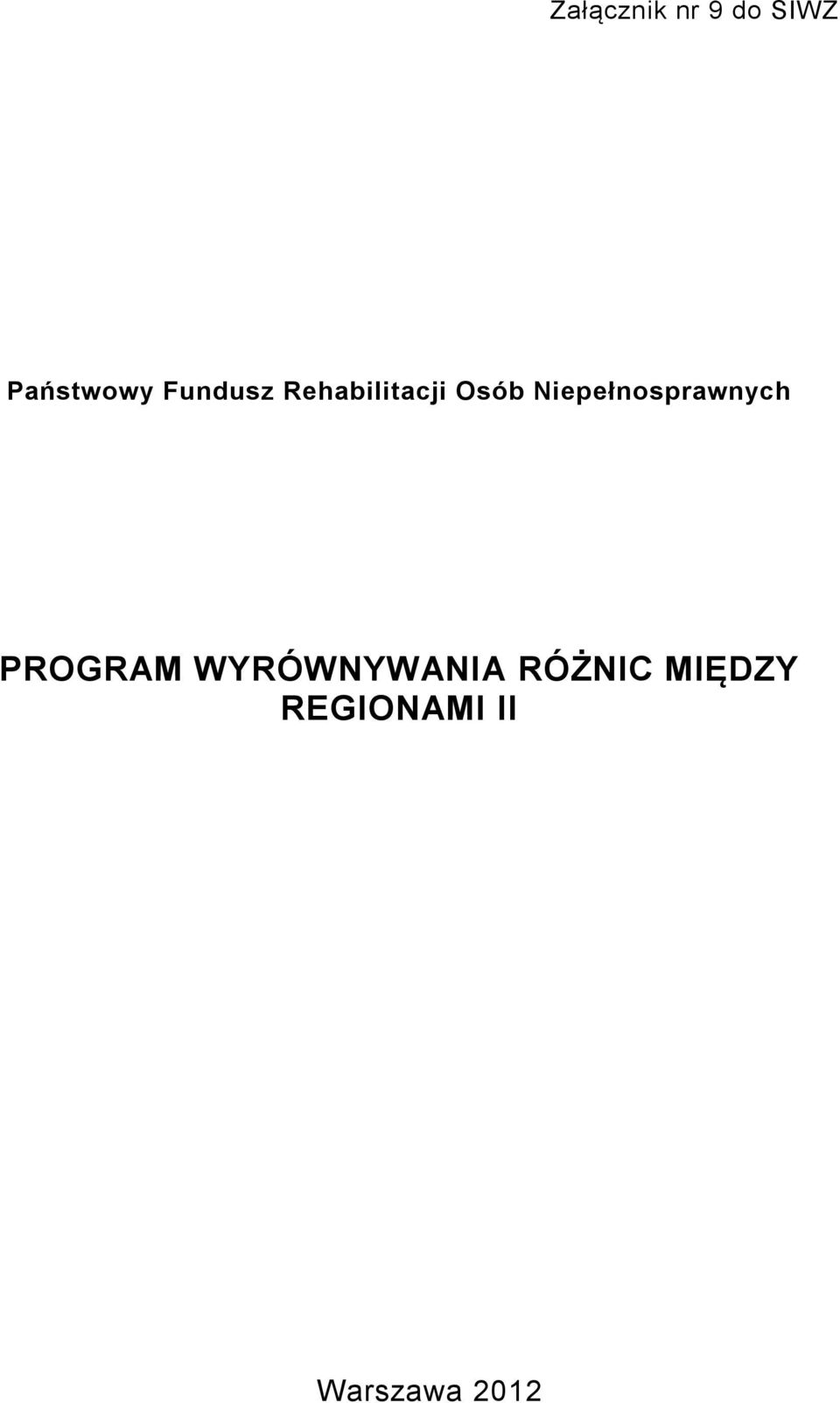 Niepełnosprawnych PROGRAM