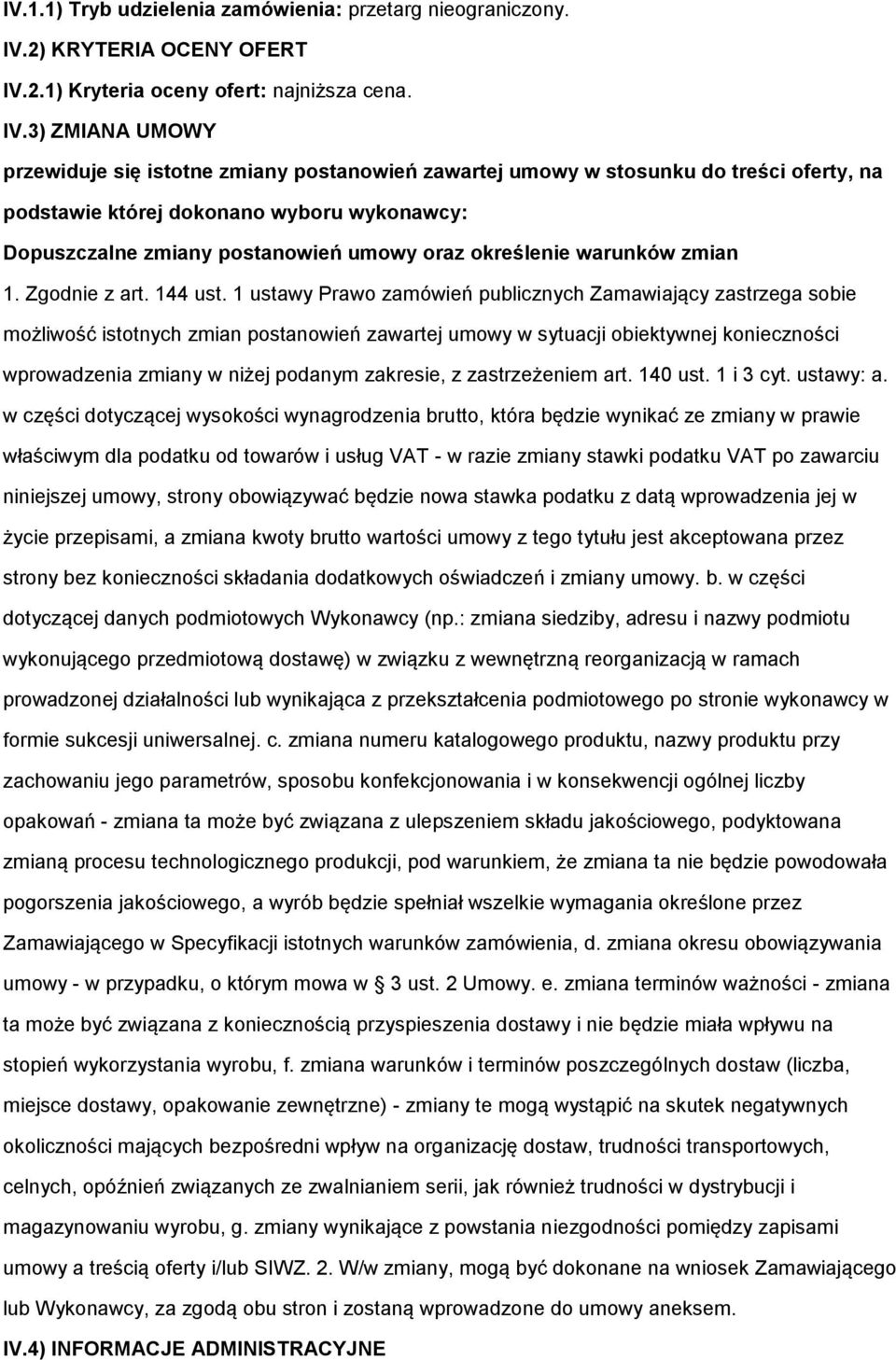 2.1) Kryteria ceny fert: najniższa cena. IV.