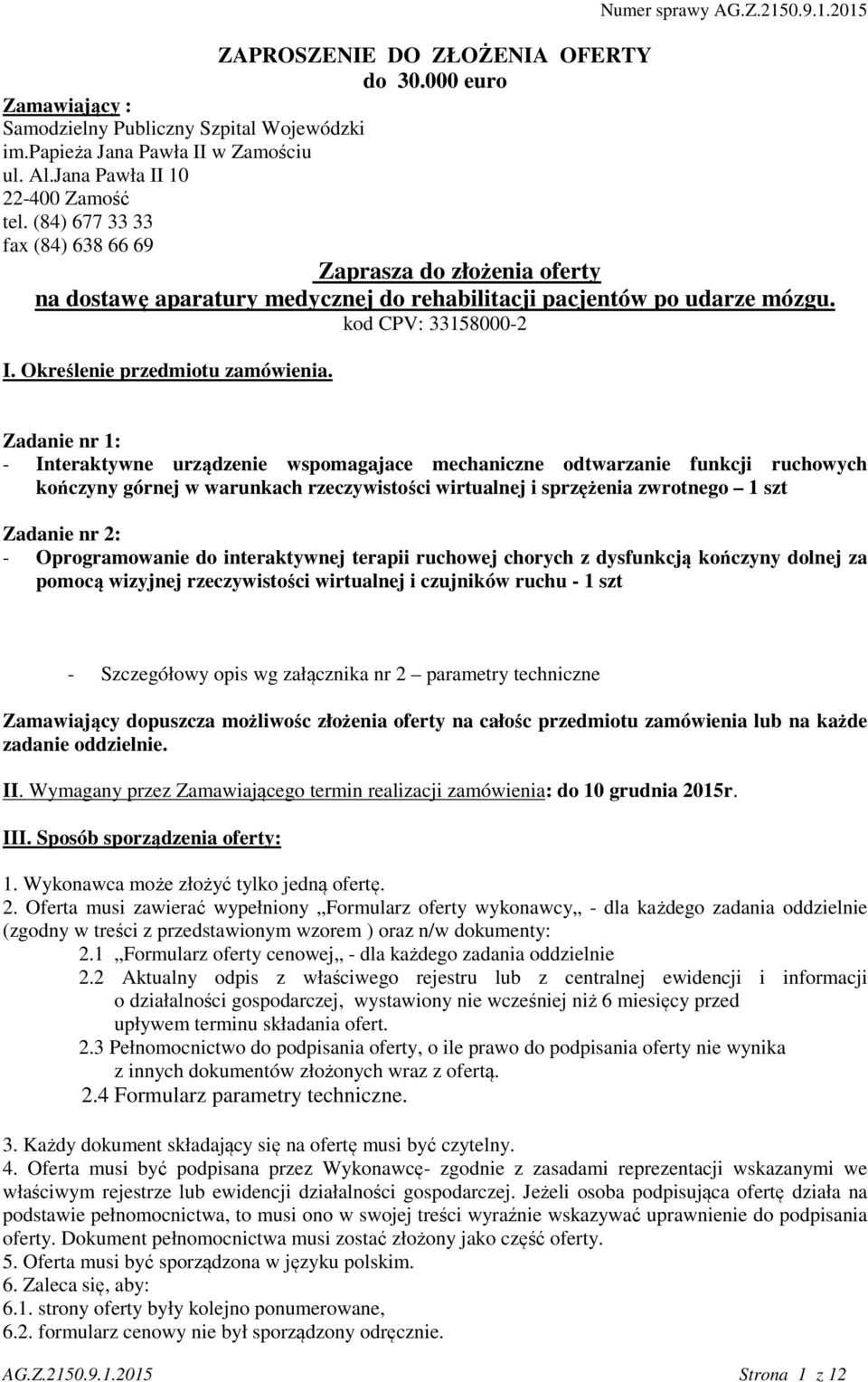 Określenie przedmiotu zamówienia.