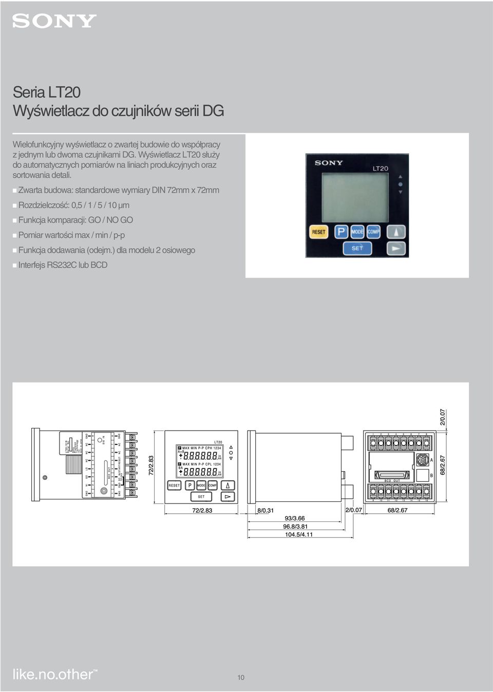 WyÊwietlacz LT20 s u y do automatycznych pomiarów na liniach produkcyjnych oraz sortowania detali.