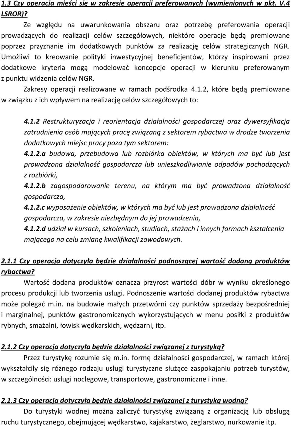 realizację celów strategicznych NGR.