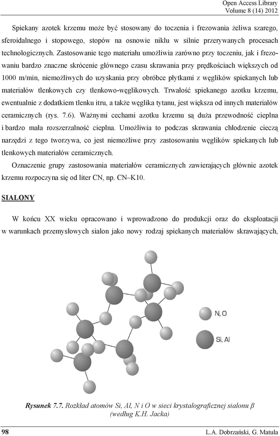 przy obróbce p ytkami z w glików spiekanych lub materia ów tlenkowych czy tlenkowo-w glikowych.