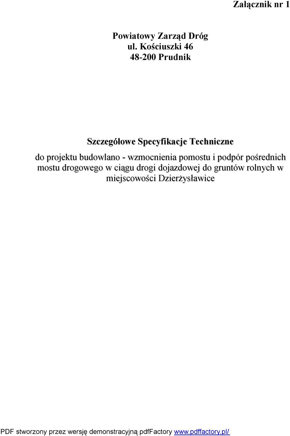 do projektu budowlano - wzmocnienia pomostu i podpór pośrednich