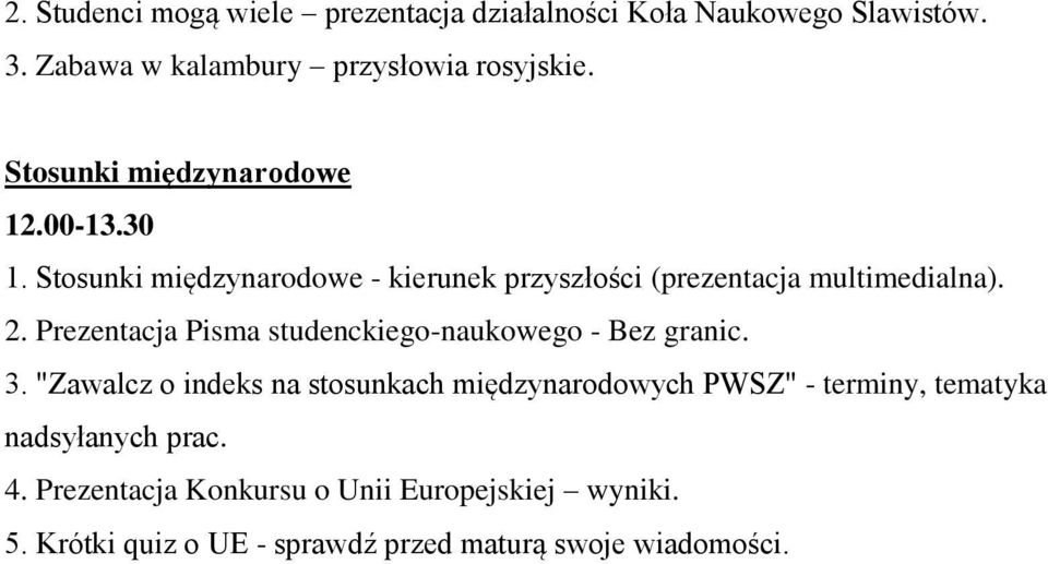 Prezentacja Pisma studenckiego-naukowego - Bez granic. 3.