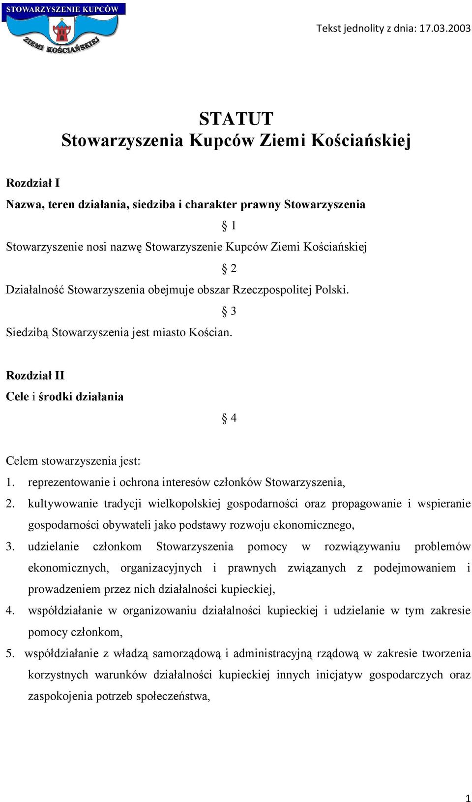 reprezentowanie i ochrona interesów członków Stowarzyszenia, 2.