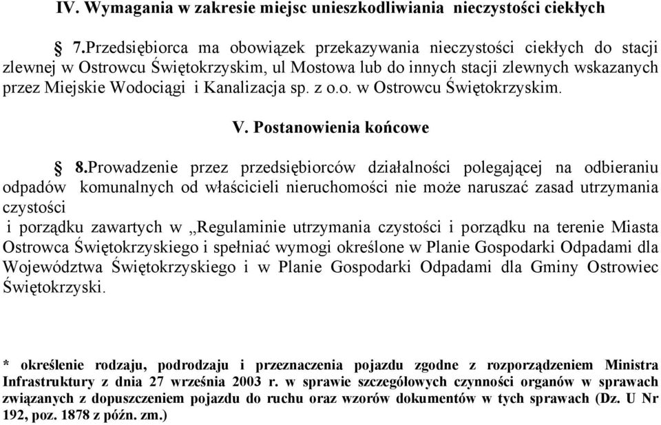 sp. z o.o. w Ostrowcu Świętokrzyskim. V. Postanowienia końcowe 8.