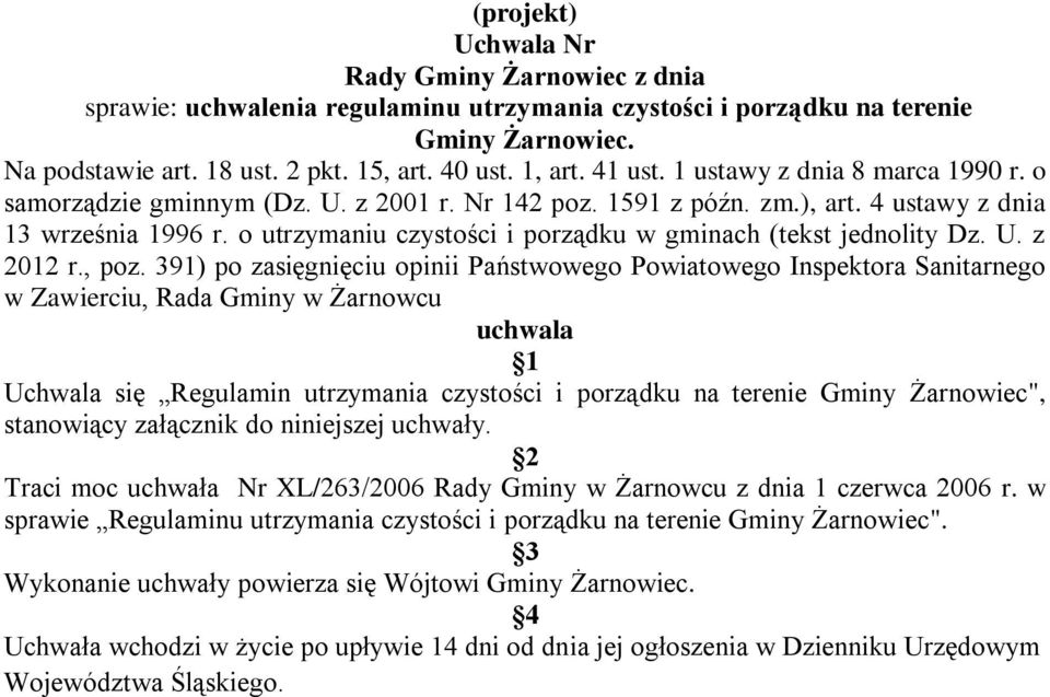 o utrzymaniu czystości i porządku w gminach (tekst jednolity Dz. U. z 2012 r., poz.