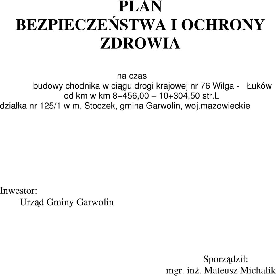 10+304,50 str.l działka nr 125/1 w m. Stoczek, gmina Garwolin, woj.