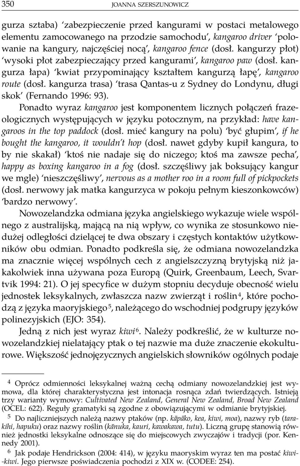 kangurza trasa) trasa Qantas-u z Sydney do Londynu, długi skok (Fernando 1996: 93).