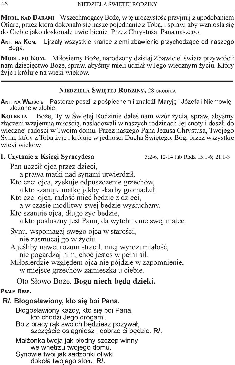 Przez Chrystusa, Pana naszego. Ant. na Kom. Ujrzały wszystkie krańce ziemi zbawienie przychodzące od naszego Boga. Modl. po Kom.