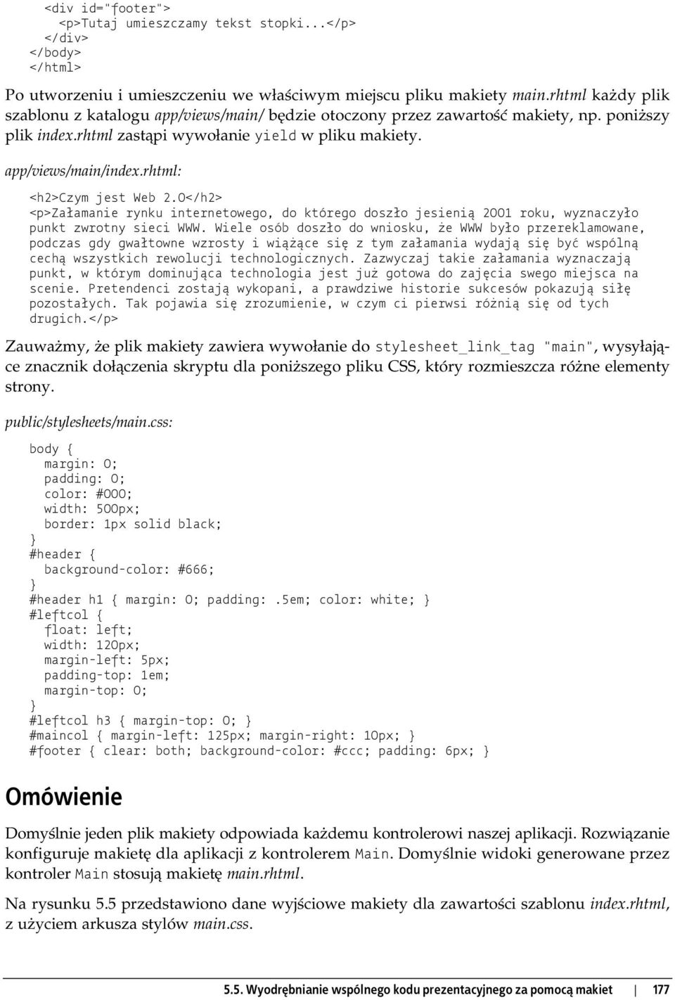 rhtml: <h2>czym jest Web 2.0</h2> <p>załamanie rynku internetowego, do którego doszło jesienią 2001 roku, wyznaczyło punkt zwrotny sieci WWW.