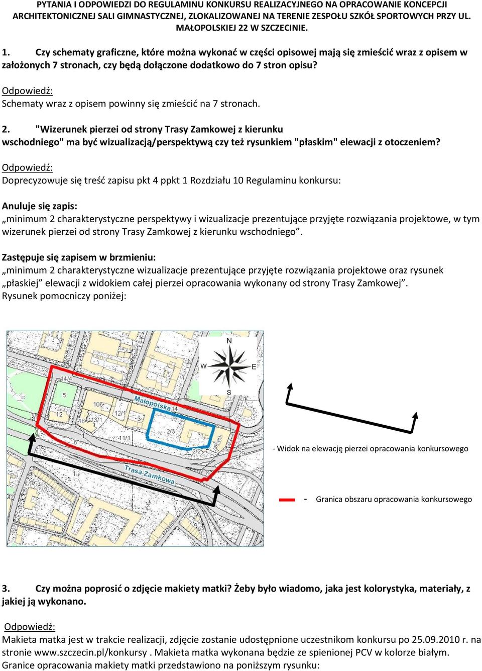 "Wizerunek pierzei od strony Trasy Zamkowej z kierunku wschodniego" ma być wizualizacją/perspektywą czy też rysunkiem "płaskim" elewacji z otoczeniem?