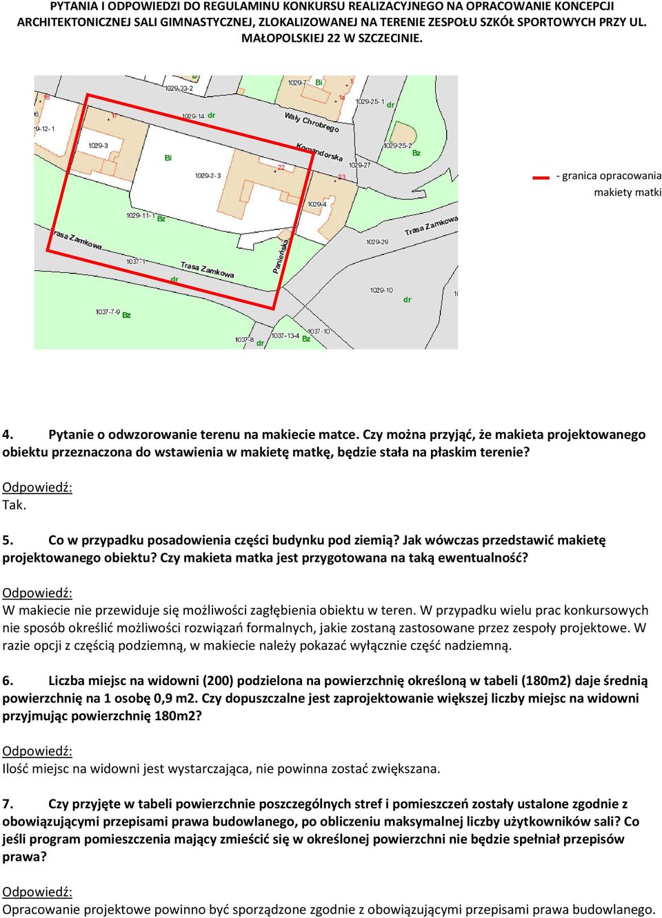 Jak wówczas przedstawić makietę projektowanego obiektu? Czy makieta matka jest przygotowana na taką ewentualność? W makiecie nie przewiduje się możliwości zagłębienia obiektu w teren.