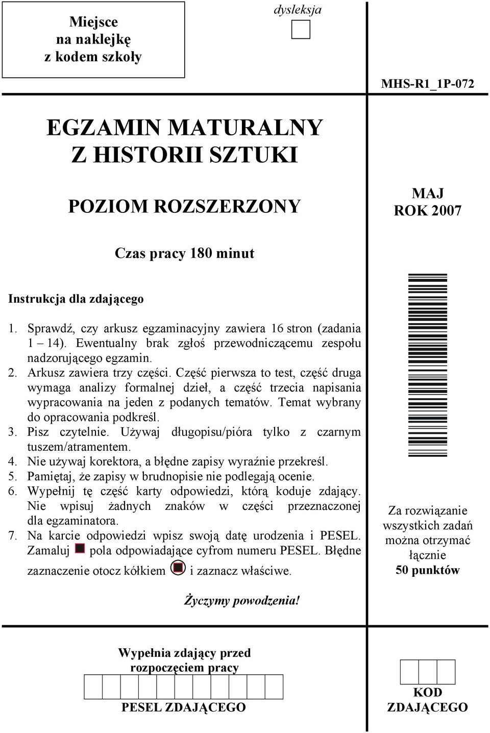 Część pierwsza to test, część druga wymaga analizy formalnej dzieł, a część trzecia napisania wypracowania na jeden z podanych tematów. Temat wybrany do opracowania podkreśl. 3. Pisz czytelnie.