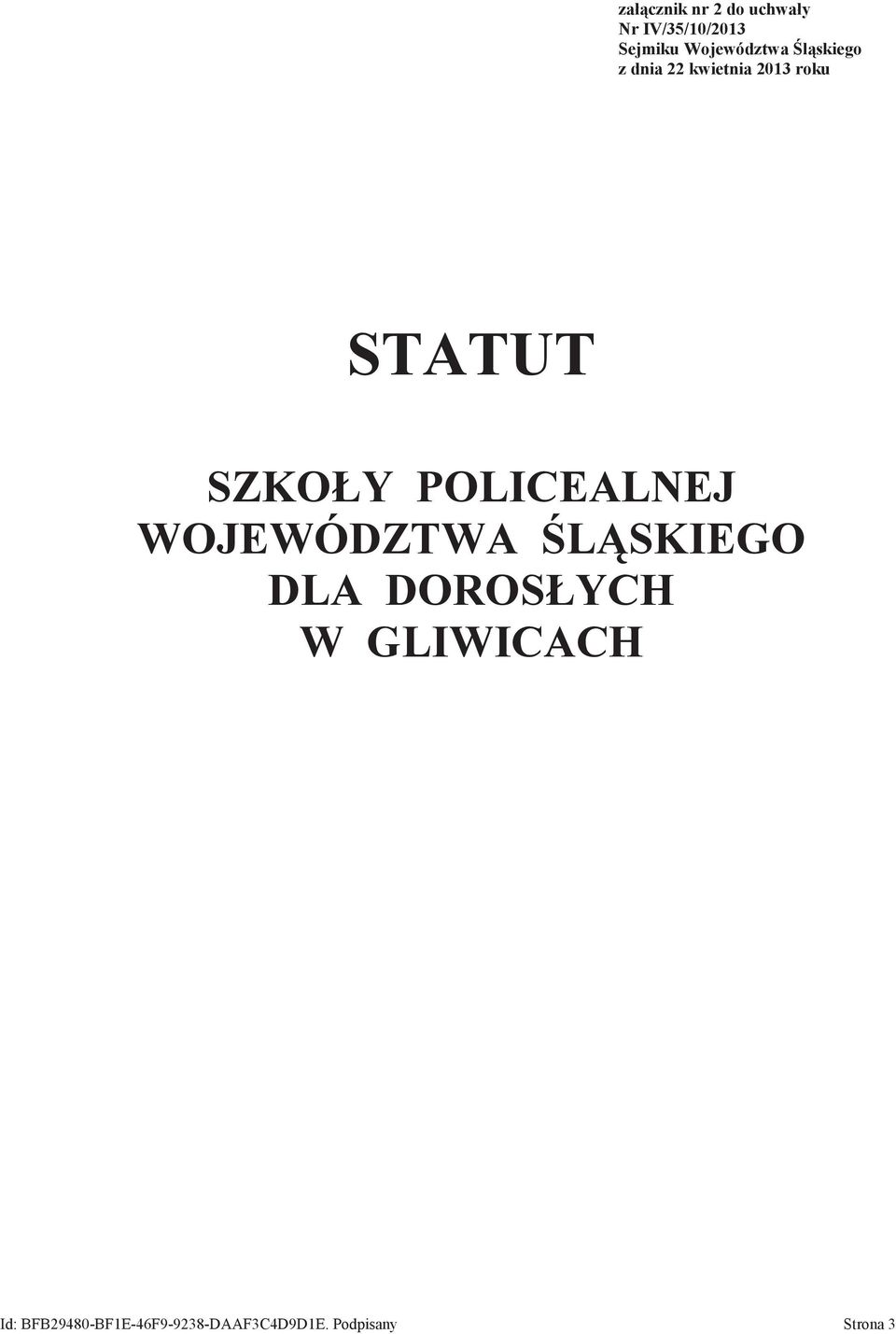 SZKOŁY POLICEALNEJ WOJEWÓDZTWA ŚLĄSKIEGO DLA DOROSŁYCH W