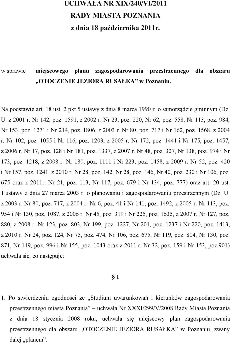 1271 i Nr 214, poz. 1806, z 2003 r. Nr 80, poz. 717 i Nr 162, poz. 1568, z 2004 r. Nr 102, poz. 1055 i Nr 116, poz. 1203, z 2005 r. Nr 172, poz. 1441 i Nr 175, poz. 1457, z 2006 r. Nr 17, poz.