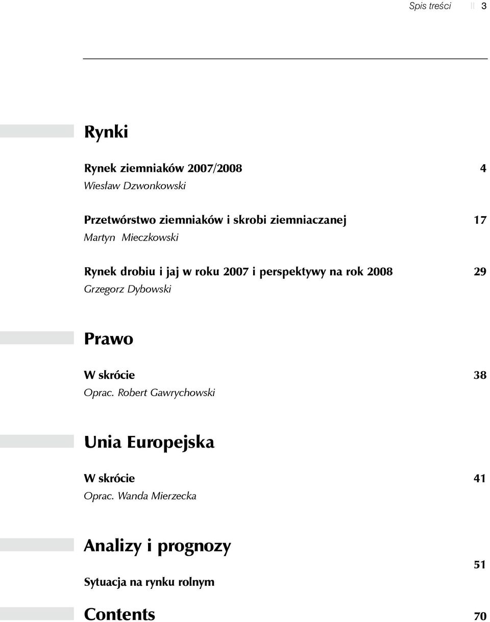 rok 2008 Grzegorz Dybowski 29 Prawo W skrócie Oprac.