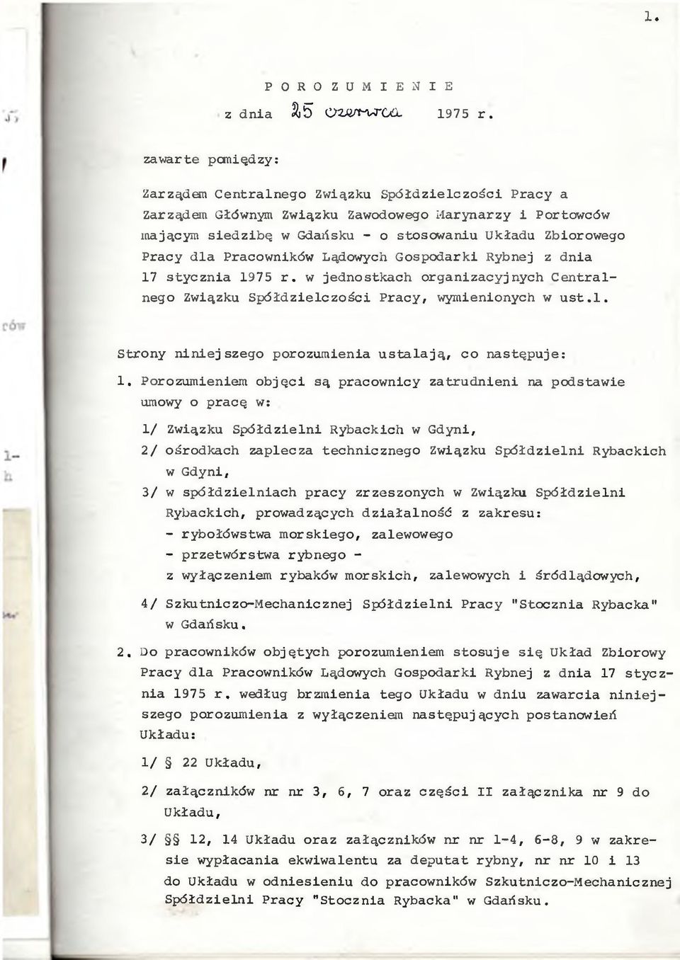 Pracownków Lądowych Gospodark Rybnej z dna 17 styczna 1975 r. w jednostkach organzacyjnych Centralnego Zwązku Spółdzelczośc Pracy, wymenonych w u s t. l.