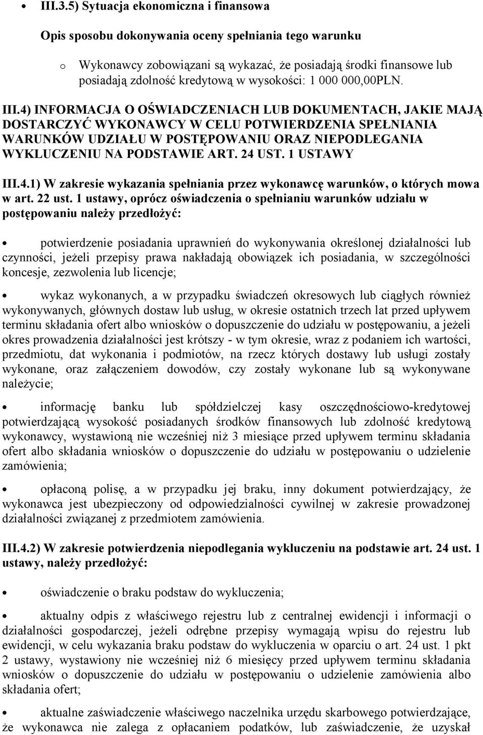 wysokości: 1 000 000,00PLN. III.