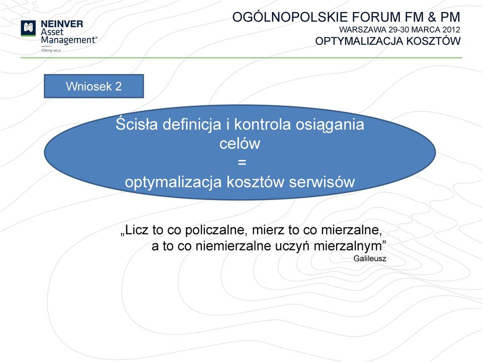 serwisów Licz to co policzalne, mierz to co