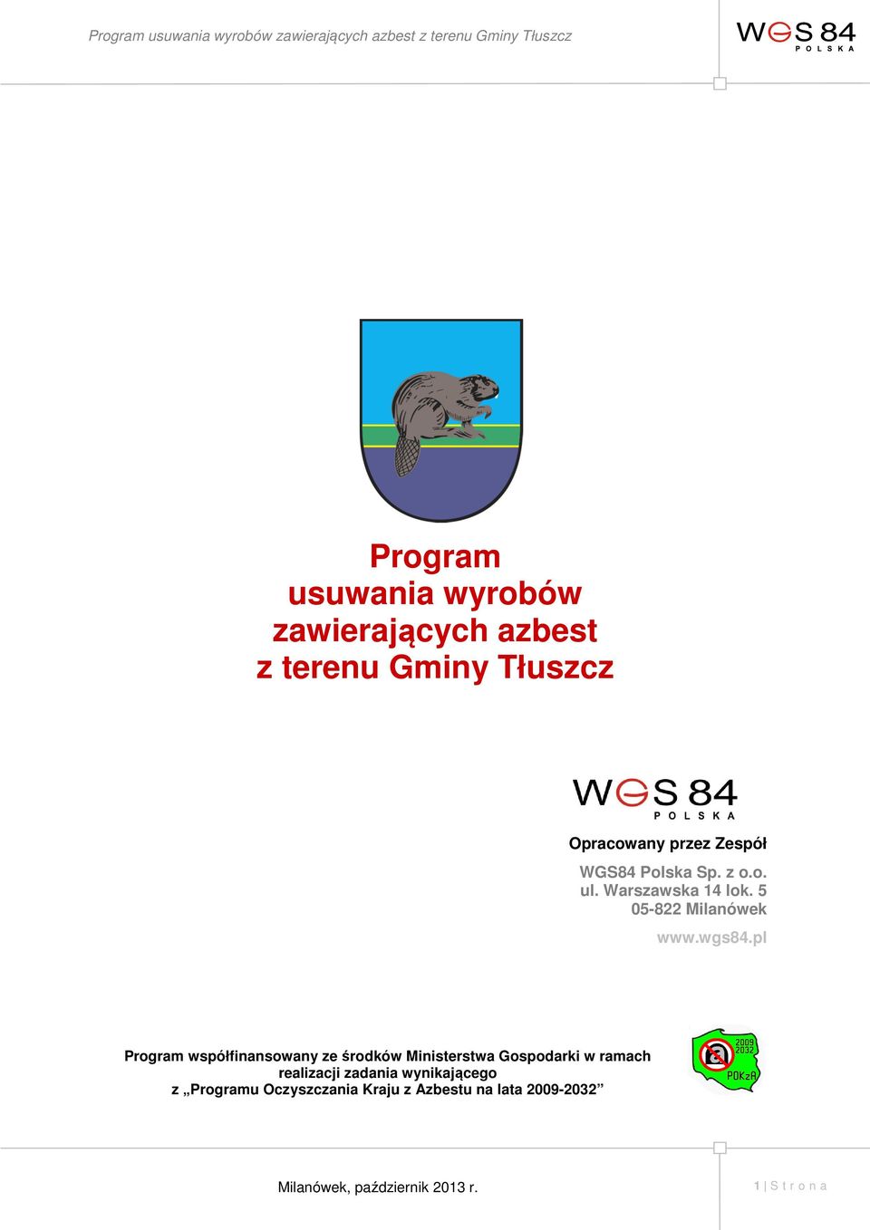 pl Program współfinansowany ze środków Ministerstwa Gospodarki w ramach realizacji