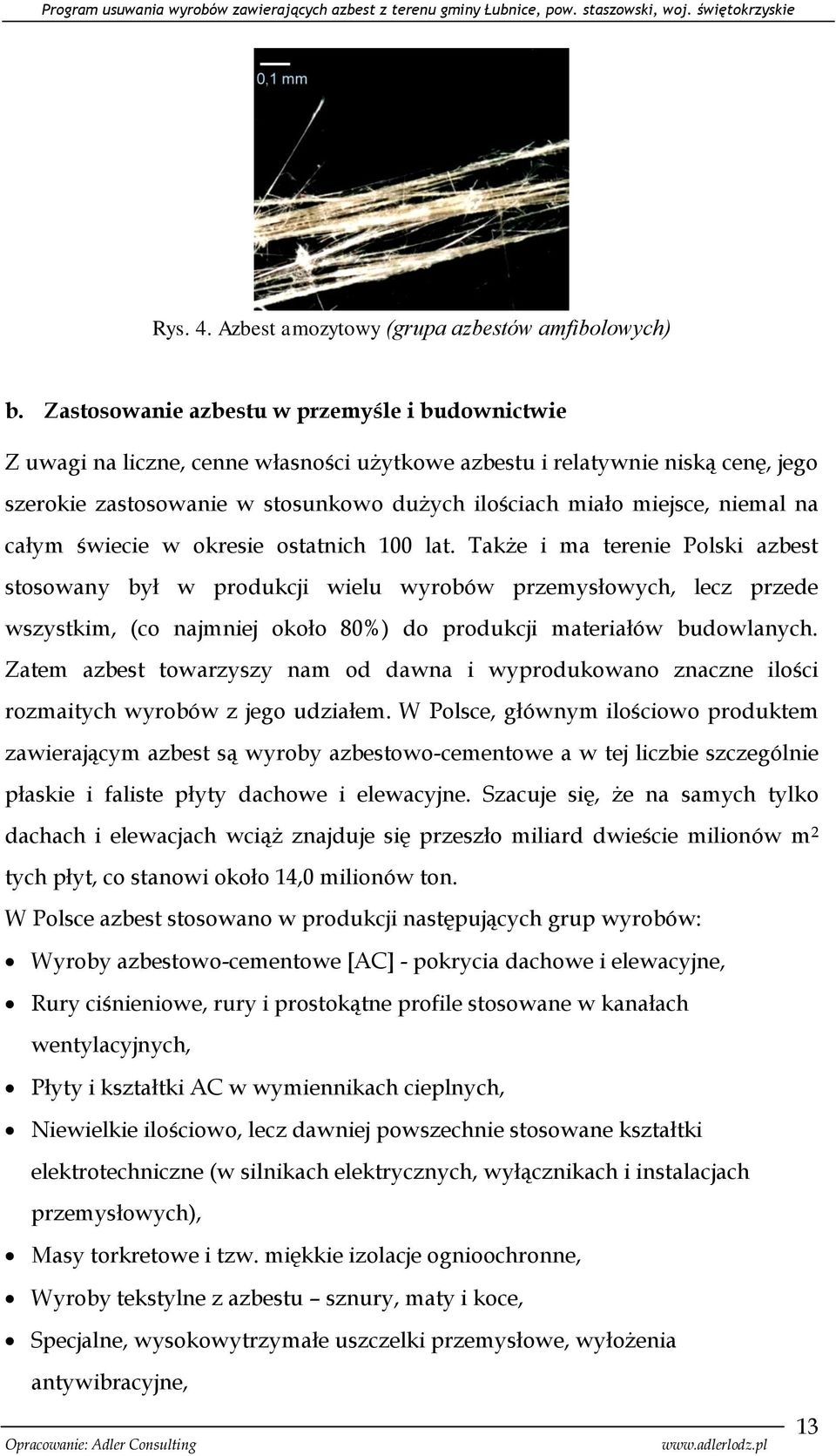 niemal na całym świecie w okresie ostatnich 100 lat.