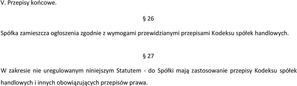 przepisami Kodeksu spółek handlowych.