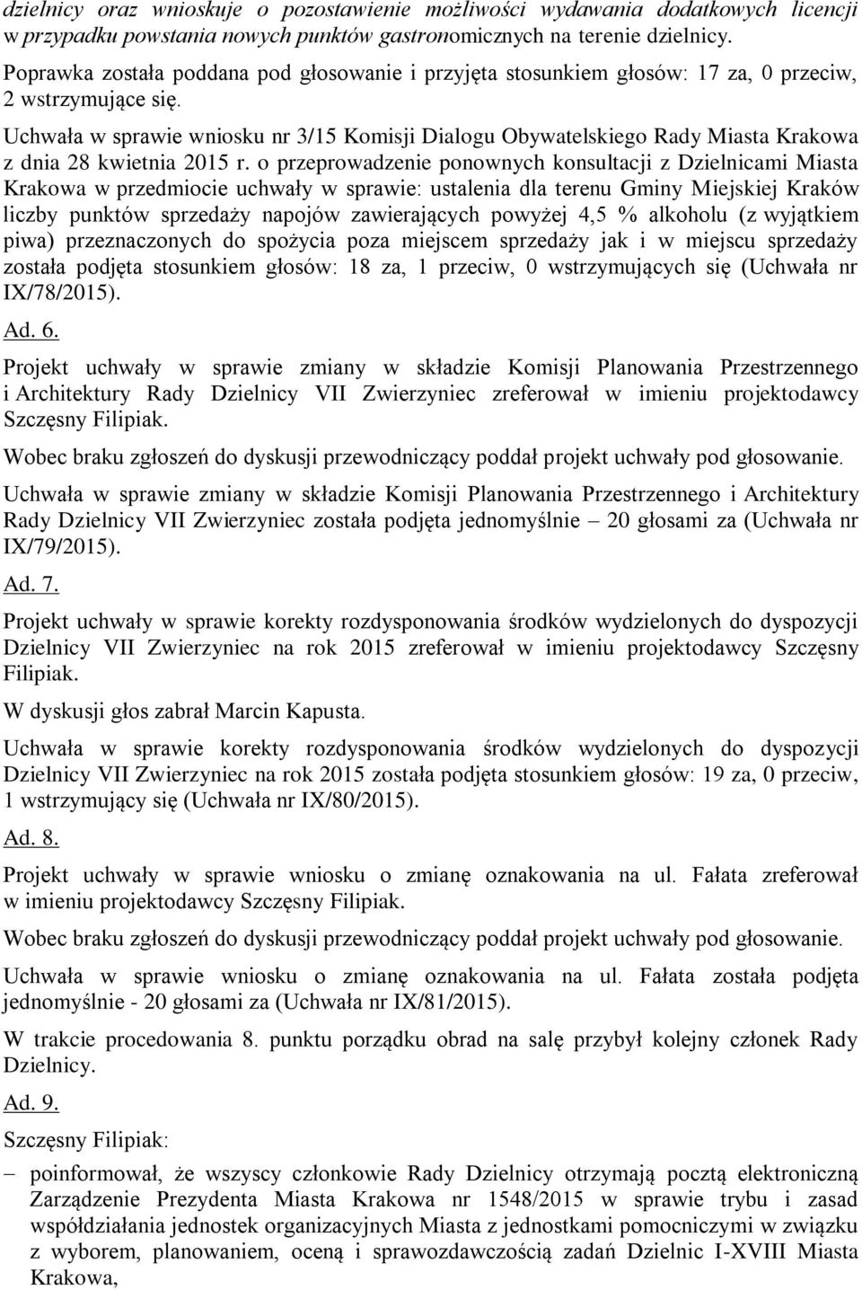 Uchwała w sprawie wniosku nr 3/15 Komisji Dialogu Obywatelskiego Rady Miasta Krakowa z dnia 28 kwietnia 2015 r.