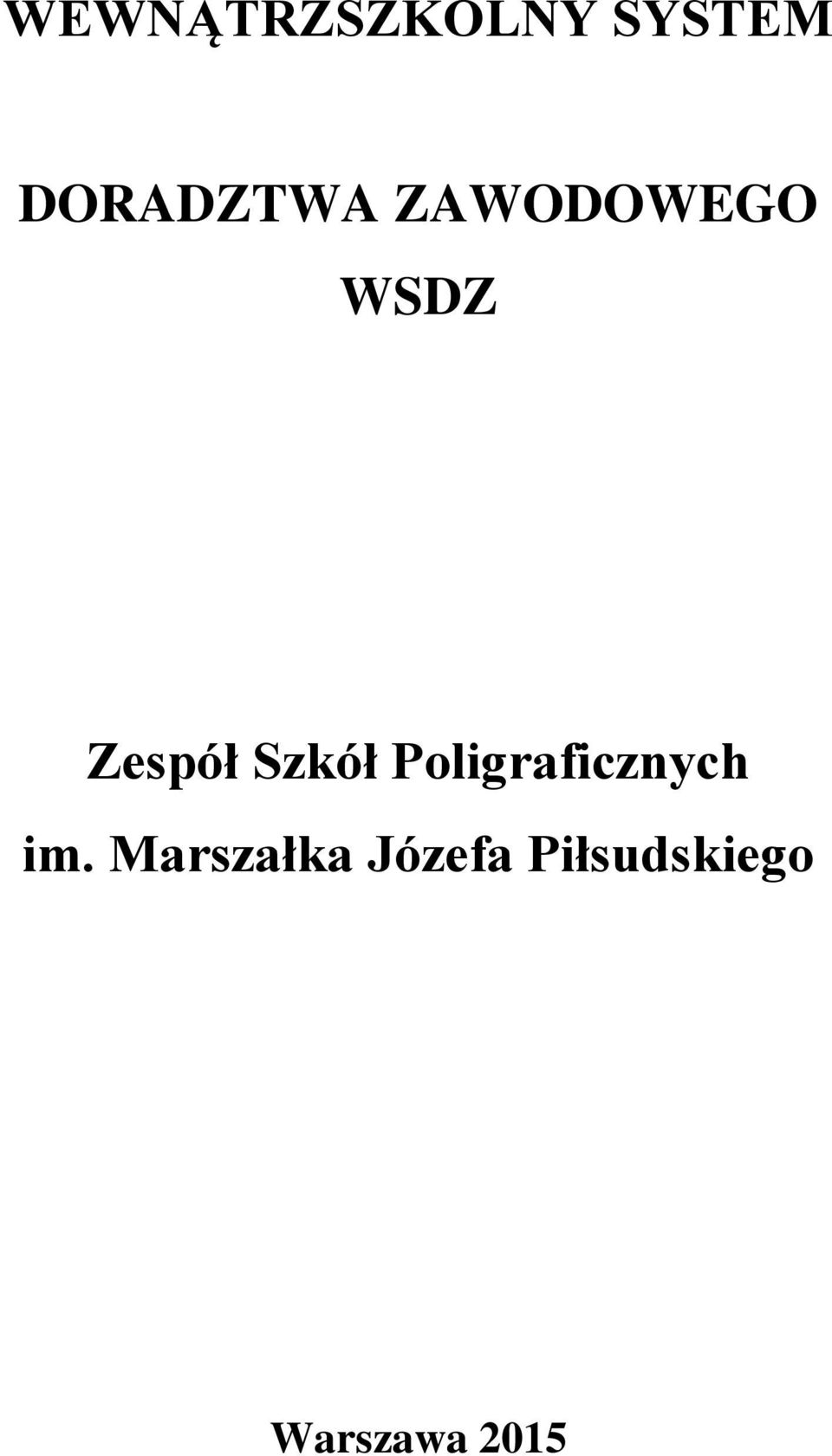 Zespół Szkół Poligraficznych im.