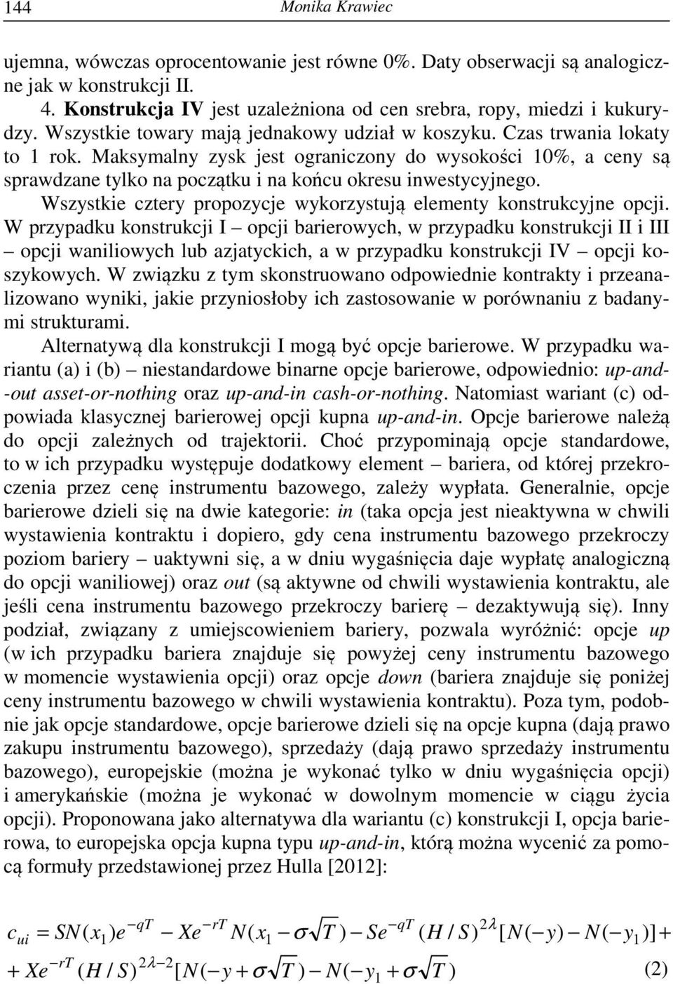 Wszystki cztry propozyc wykorzystuą lmnty konstrukcyn opci.