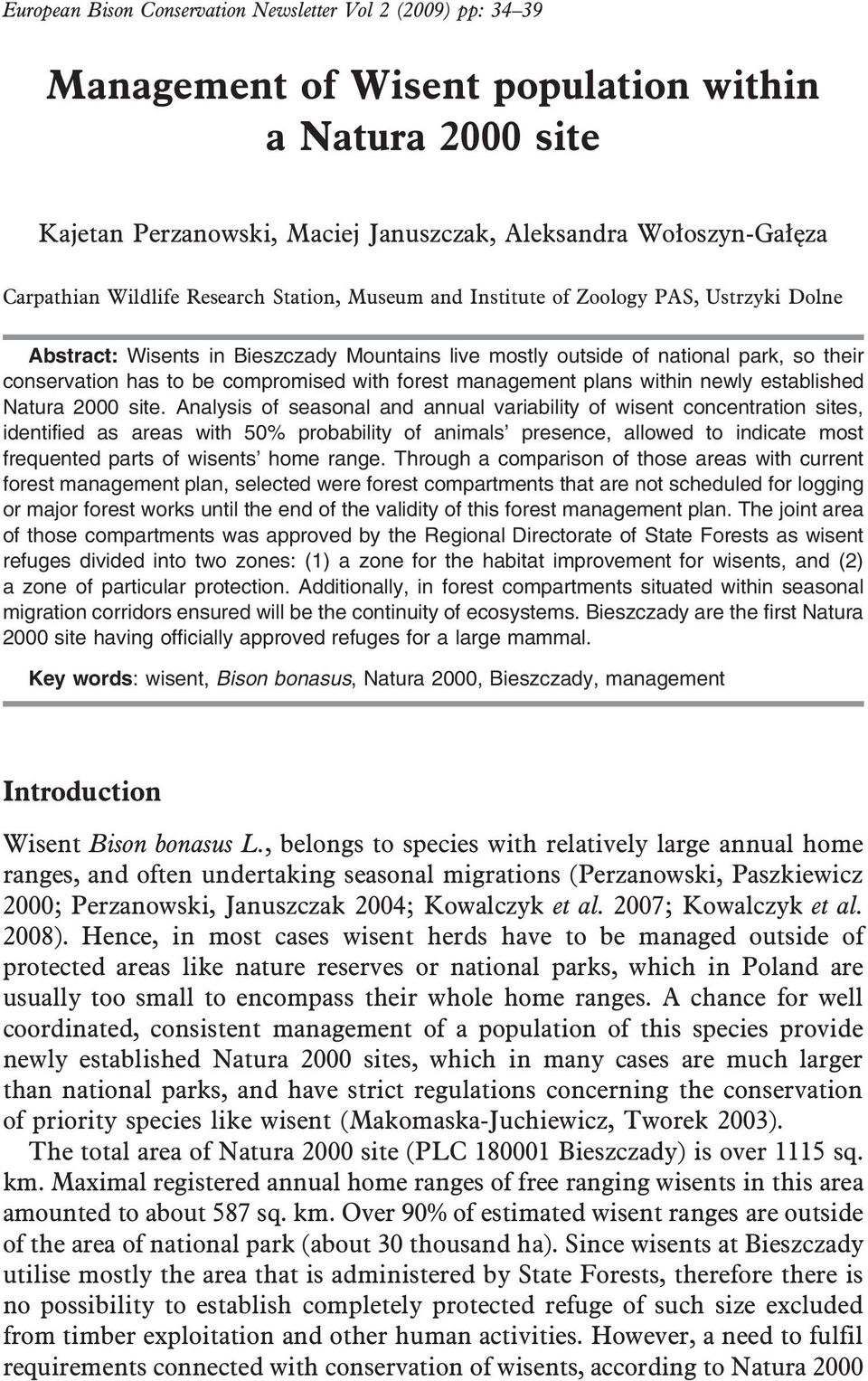 compromised with forest management plans within newly established Natura 2000 site.