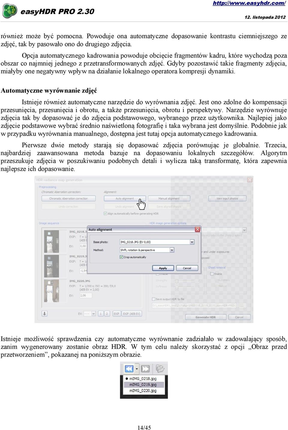 Gdyby pozostawić takie fragmenty zdjęcia, miałyby one negatywny wpływ na działanie lokalnego operatora kompresji dynamiki.