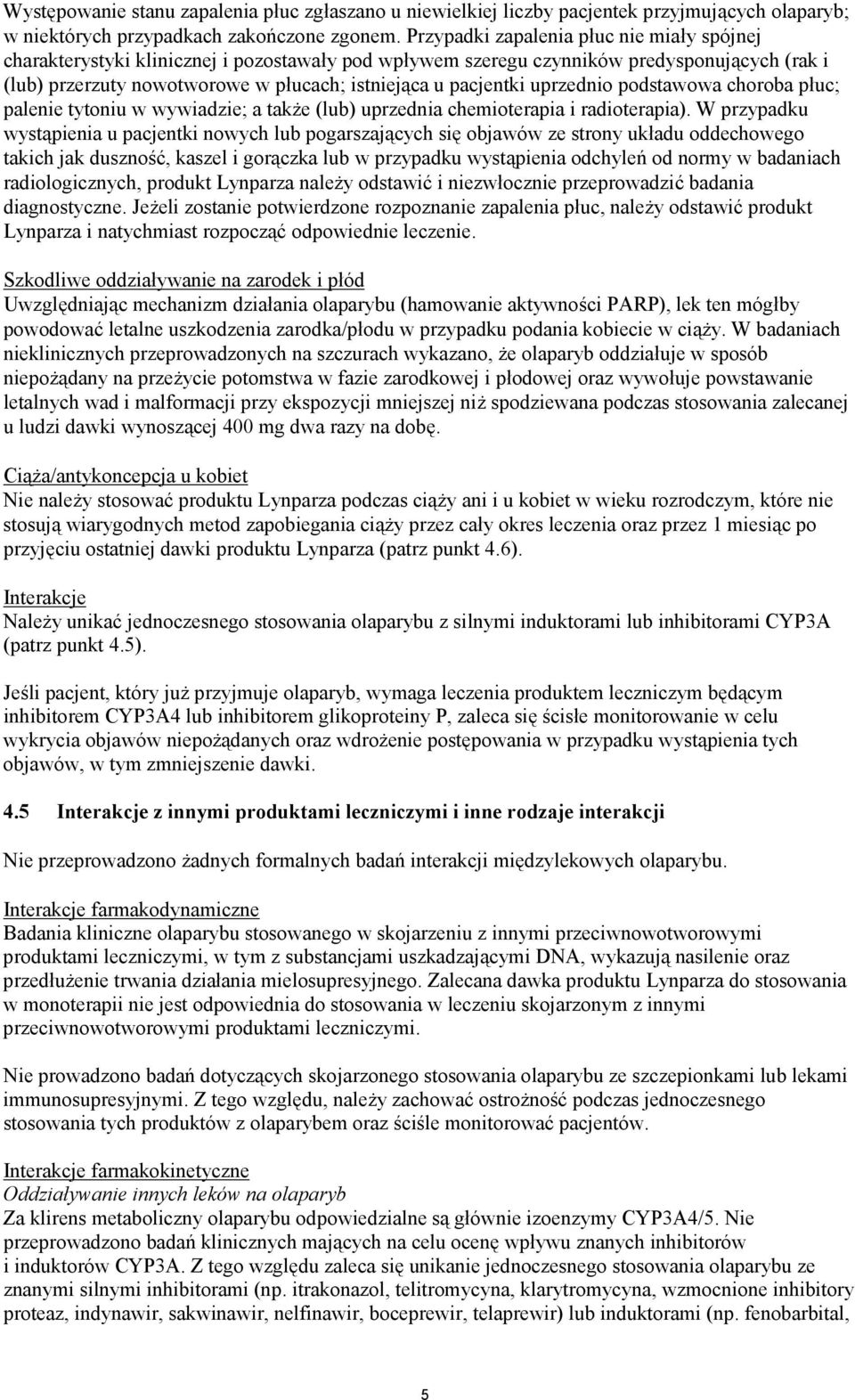 uprzednio podstawowa choroba płuc; palenie tytoniu w wywiadzie; a także (lub) uprzednia chemioterapia i radioterapia).