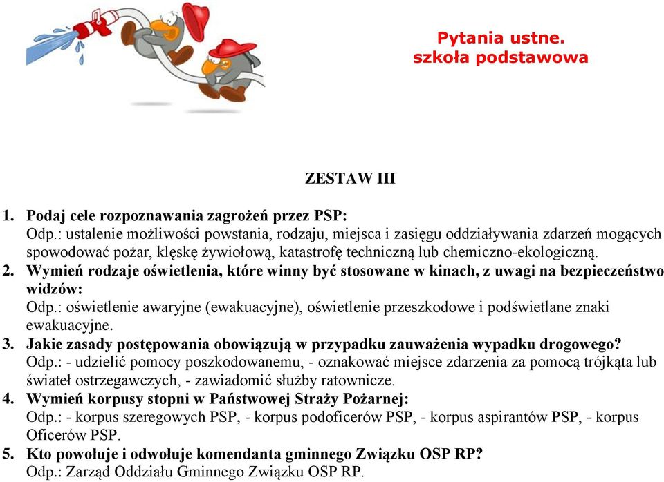 Wymień rodzaje oświetlenia, które winny być stosowane w kinach, z uwagi na bezpieczeństwo widzów: Odp.: oświetlenie awaryjne (ewakuacyjne), oświetlenie przeszkodowe i podświetlane znaki ewakuacyjne.