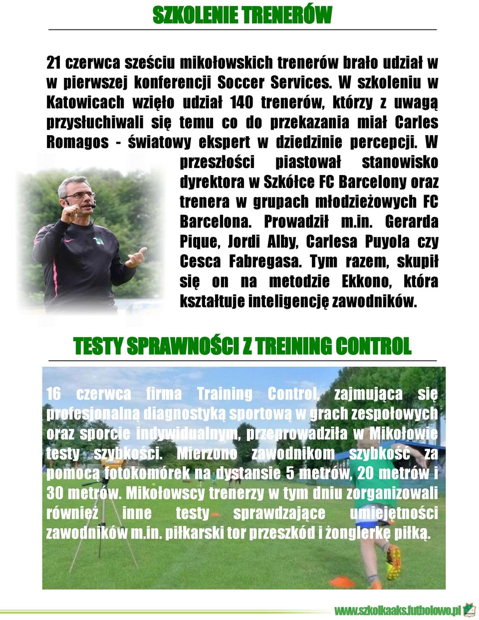 W przeszłości piastował stanowisko dyrektora w Szkółce FC Barcelony oraz trenera w grupach młodzieżowych FC Barcelona. Prowadził m.in. Gerarda Pique, Jordi Alby, Carlesa Puyola czy Cesca Fabregasa.