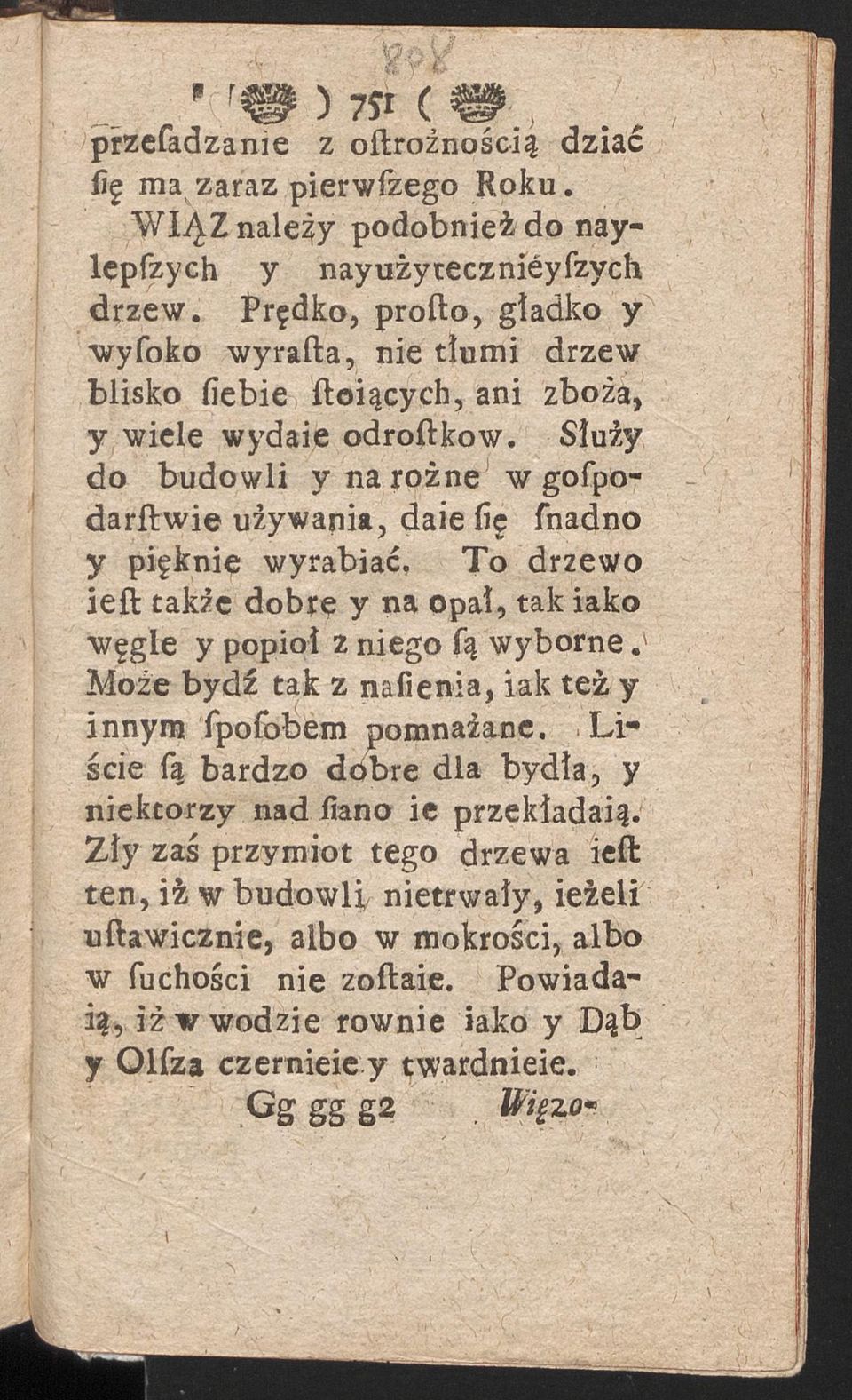 Służy do budowli y narożne w goſpodarftwie używania, daie fię ſnadno y pięknie wyrabiać.