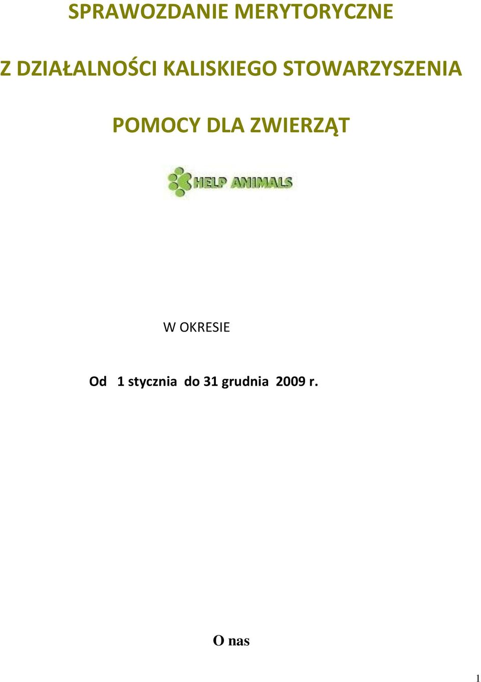 STOWARZYSZENIA POMOCY DLA ZWIERZĄT