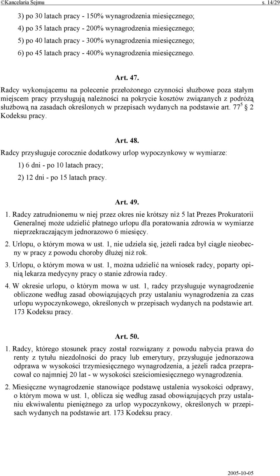 - 400% wynagrodzenia miesięcznego. Art. 47.