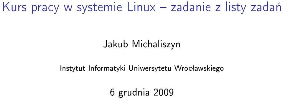 Michaliszyn Instytut Informatyki
