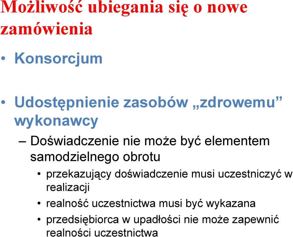 przekazujący doświadczenie musi uczestniczyć w realizacji realność uczestnictwa