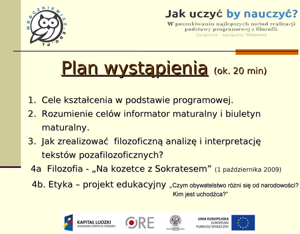 3. Jak zrealizować filozoficzną analizę i interpretację tekstów pozafilozoficznych?