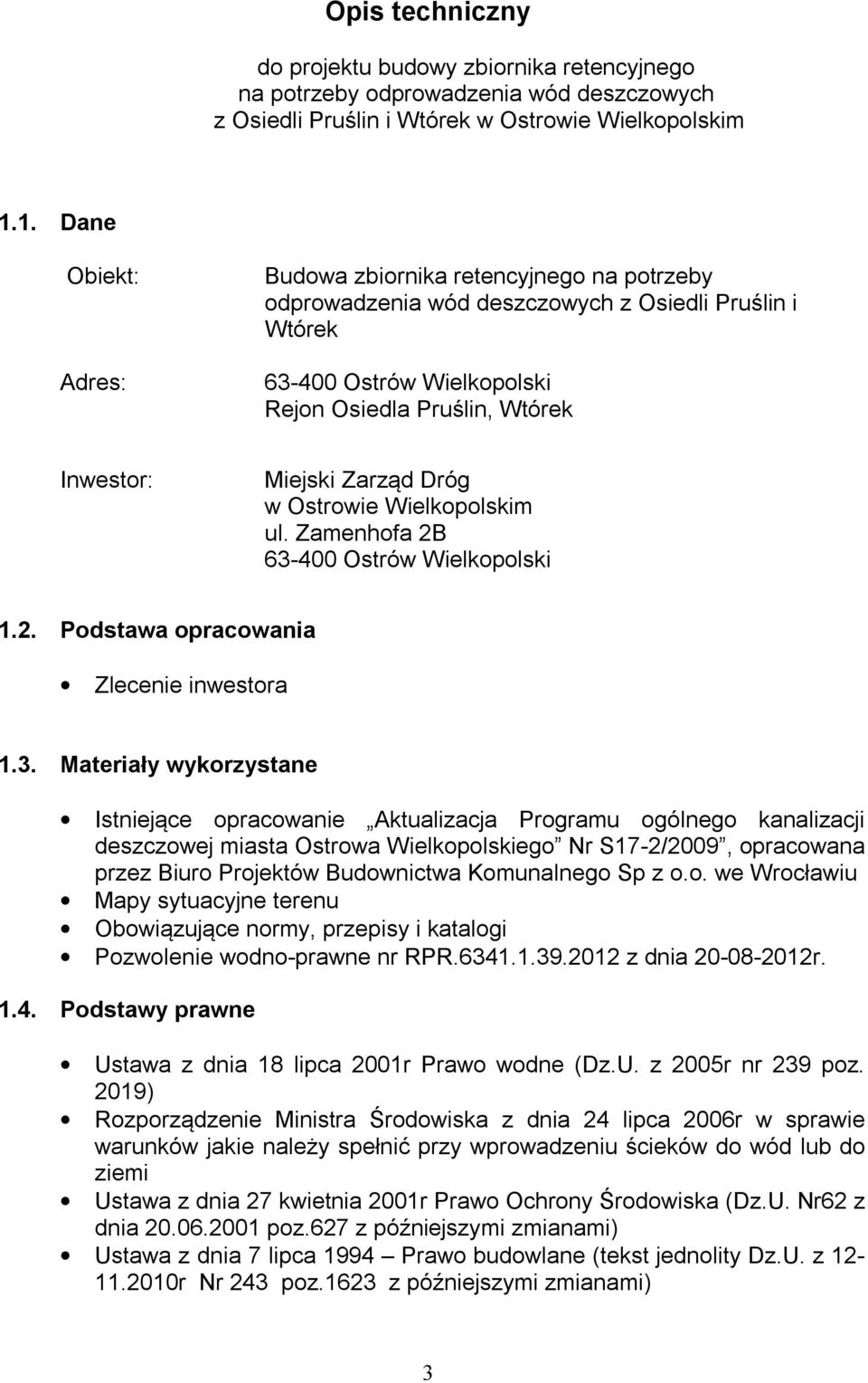 Zarząd Dróg w Ostrowie Wielkopolskim ul. Zamenhofa 2B 63-