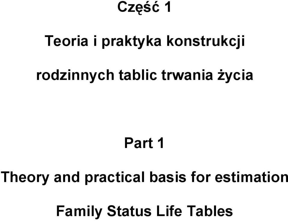 trwania życia Part 1 Theory and