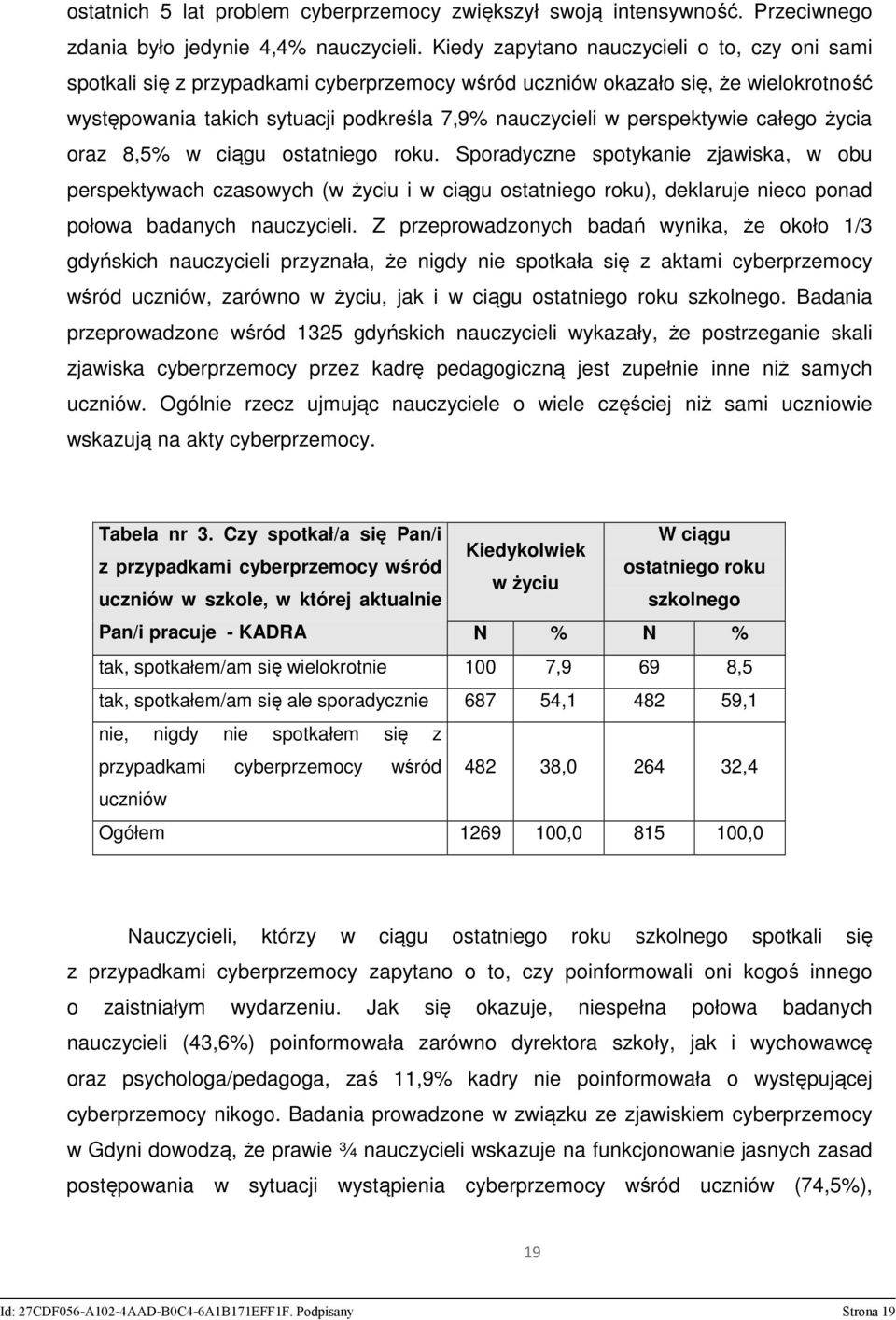 perspektywie całego życia oraz 8,5% w ciągu ostatniego roku.