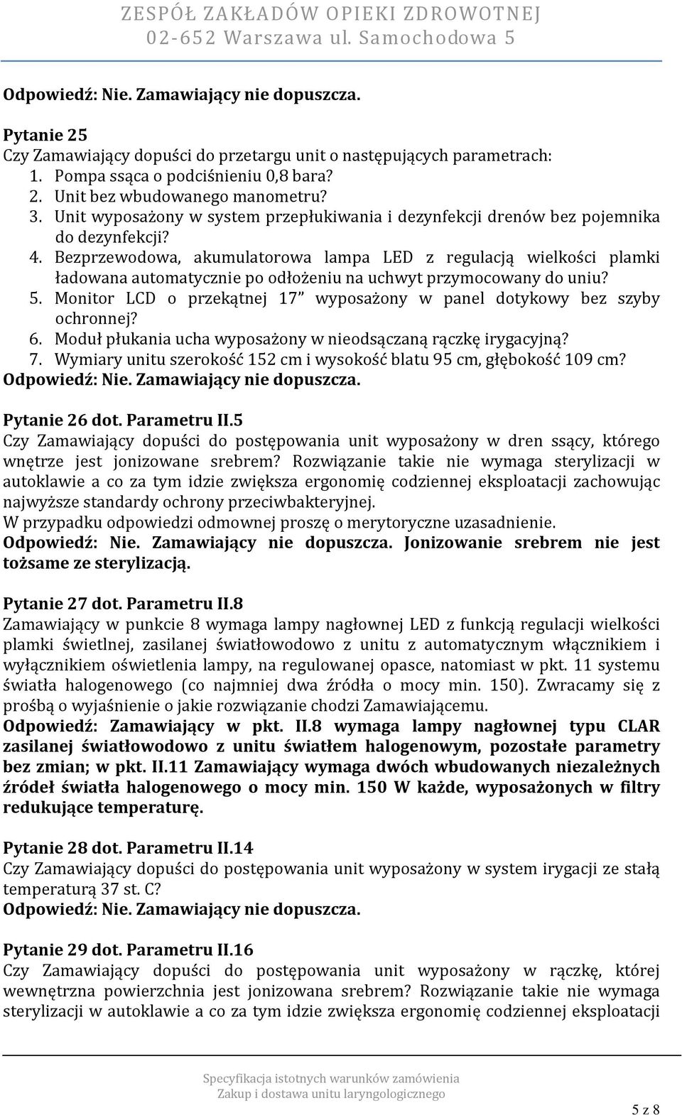 Bezprzewodowa, akumulatorowa lampa LED z regulacją wielkości plamki ładowana automatycznie po odłożeniu na uchwyt przymocowany do uniu? 5.